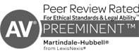 Peer Reviewed Rated | For Ethical Standards & Legal Ability | AV Preemient | Martindale Hubbell from LexisNexis
